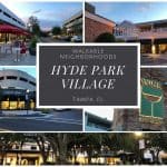 Hyde Park Village Tampa | Best Walkable Neighborhood