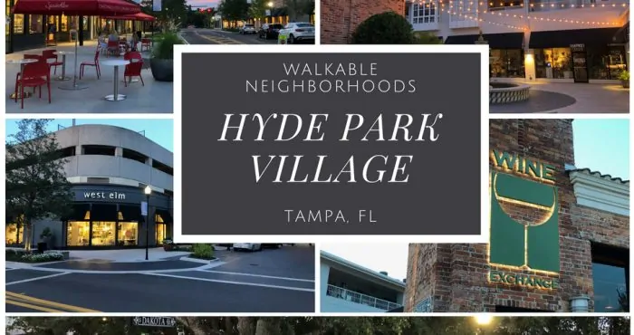Hyde Park Village Tampa | Best Walkable Neighborhood